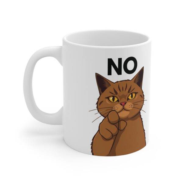 Personalized Mug Sassy Cat "NO" (EU) - Image 2